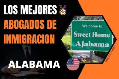los mejores abogados de inmigración en Alabama Estados Unidos