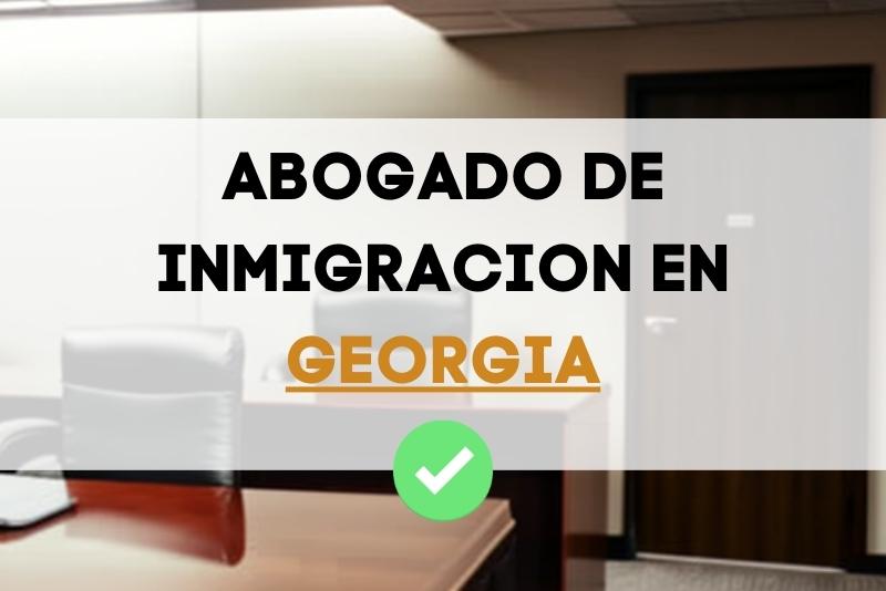 encuentra los mejores abogados de inmigración en el estado de Georgia estados unidos