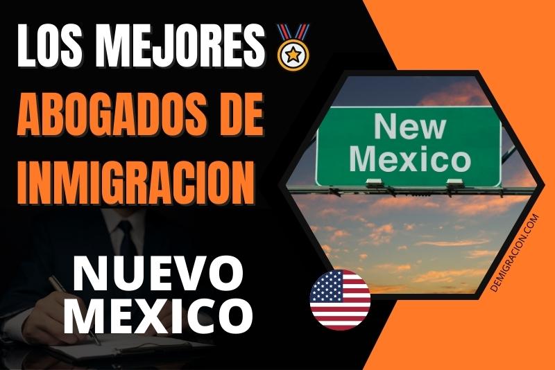 abogados de inmigración en Nuevo México encuentra a los mejores