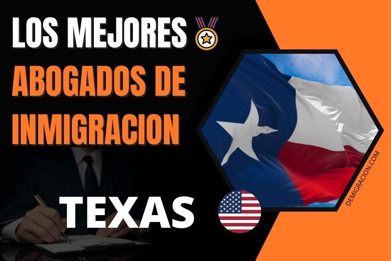 los mejores abogados de inmigracion en texas estados unidos
